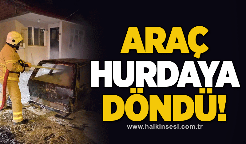 Araç hurdaya döndü