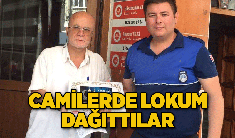 Camilerde lokum dağıttılar