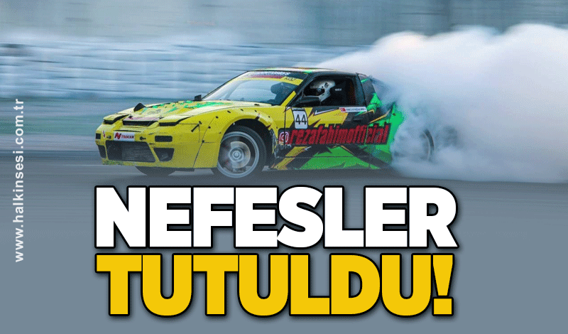 Nefesler tutuldu!