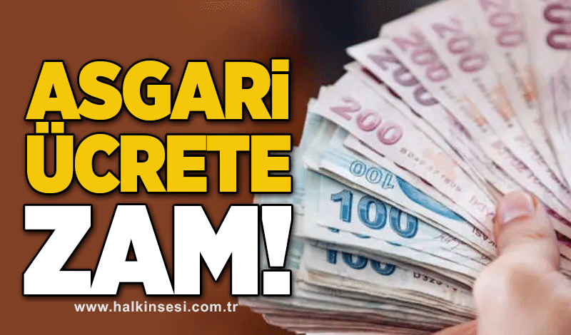 Asgari ücrete zam!