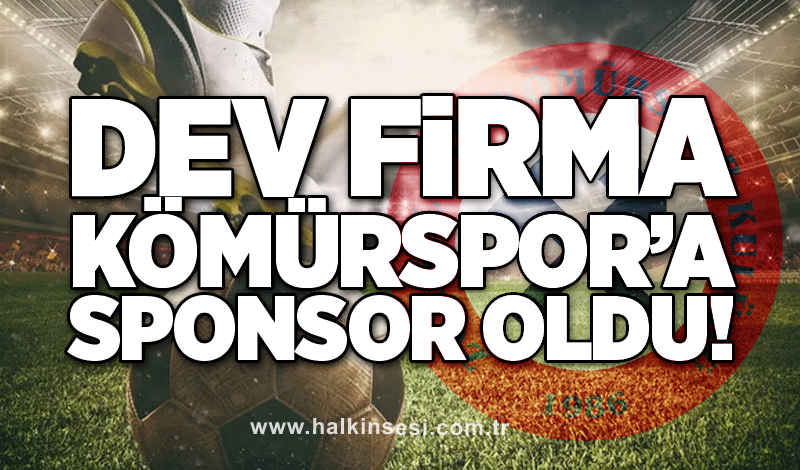 Dev firma Kömürspor’a sponsor oldu!