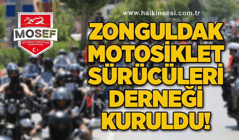 Zonguldak Motosiklet Sürücüleri Derneği Kuruldu!