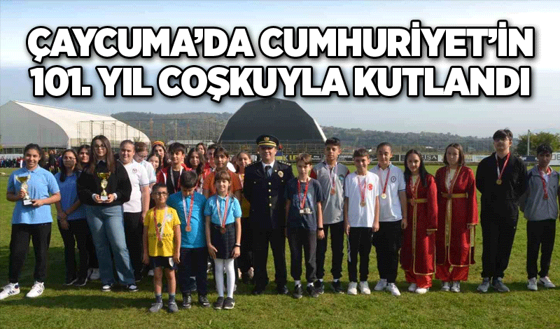 Çaycuma’da Cumhuriyet’in 101. yıl coşkuyla kutlandı