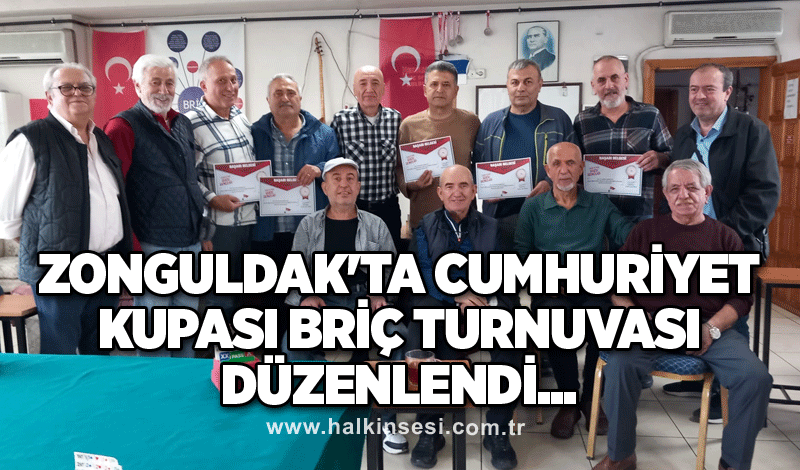 Zonguldak'ta Cumhuriyet Kupası Briç turnuvası düzenlendi...