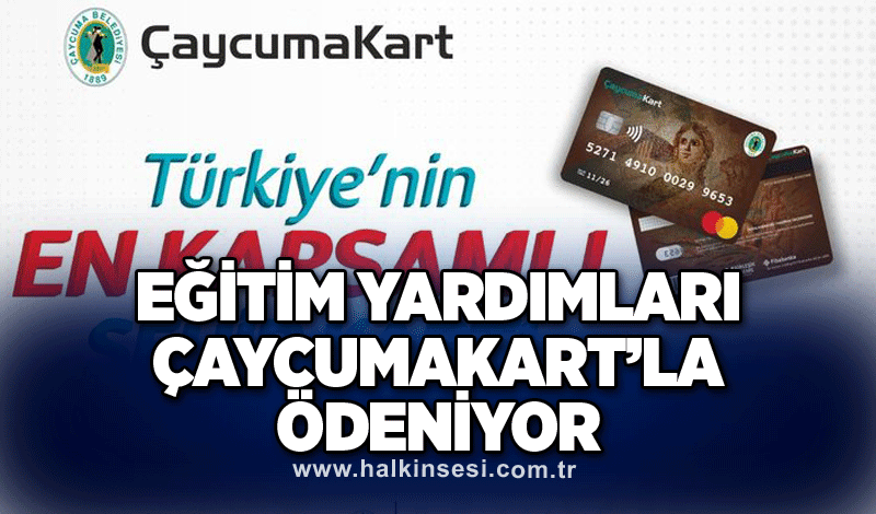 Eğitim yardımları ÇaycumaKart'la ödeniyor