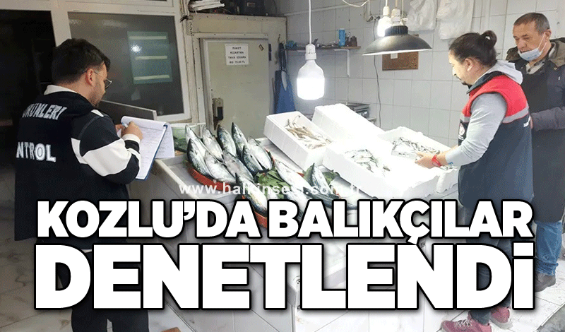 Kozlu’da balıkçılar denetlendi