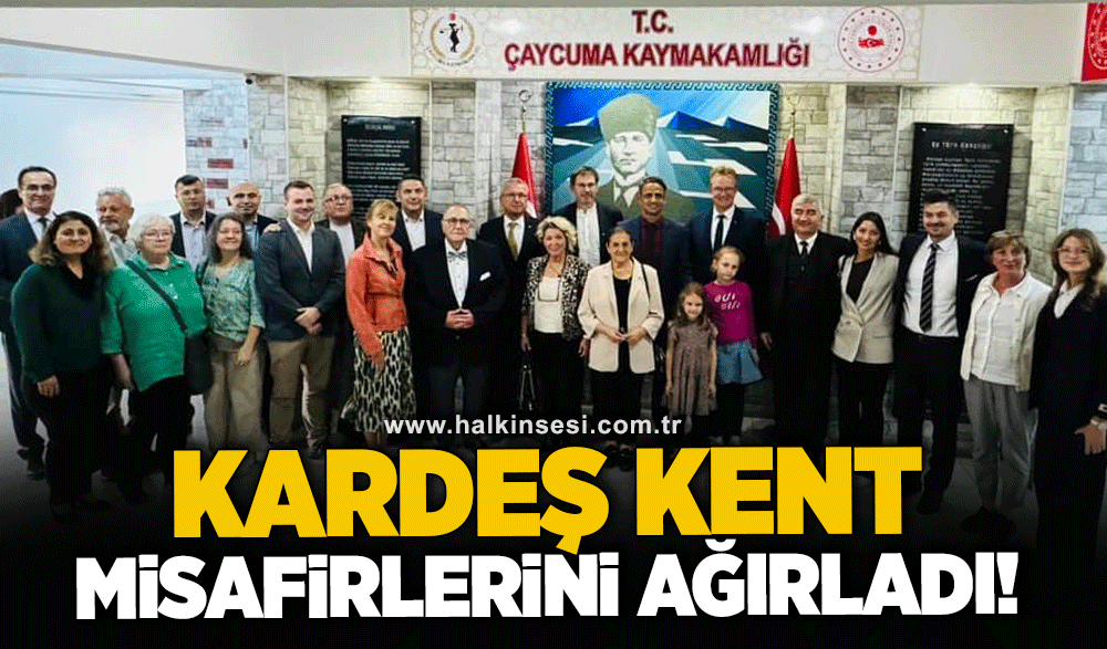 Kardeş kent misafirlerini ağırladı