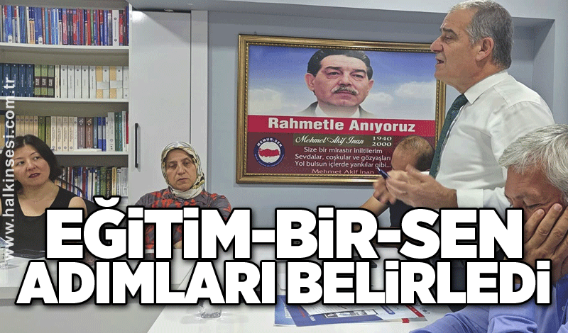 Eğitim-Bir-Sen adımları belirledi