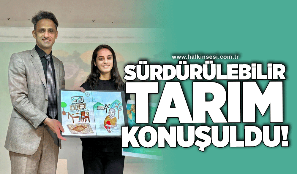 Sürdürebilir tarım konuşuldu