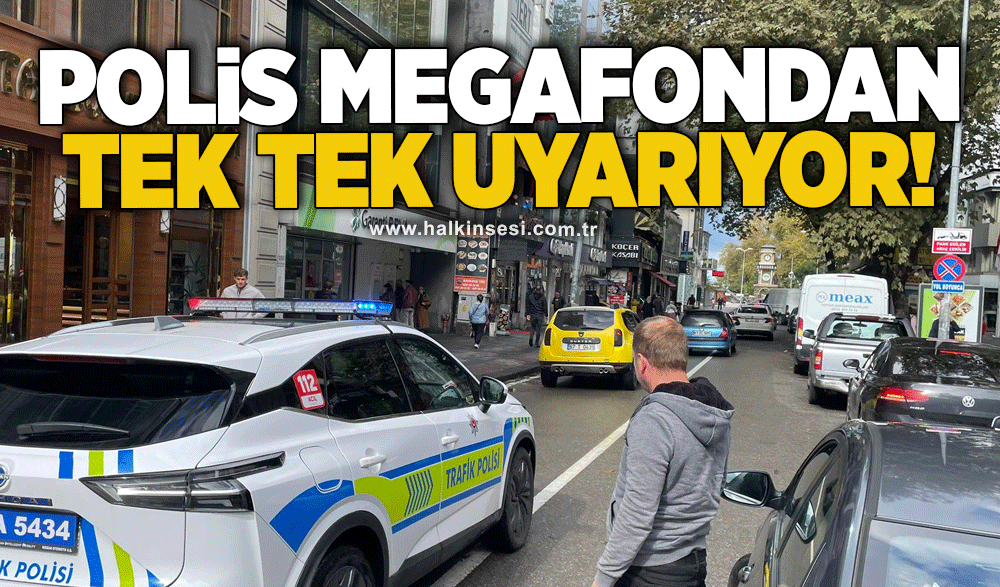 Polis megafondan tek tek uyarıyor