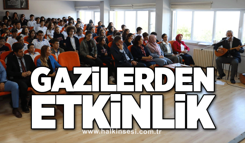 Gazilerden etkinlik