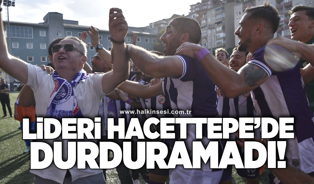 Lideri Hacettepe’de durduramadı 2-1