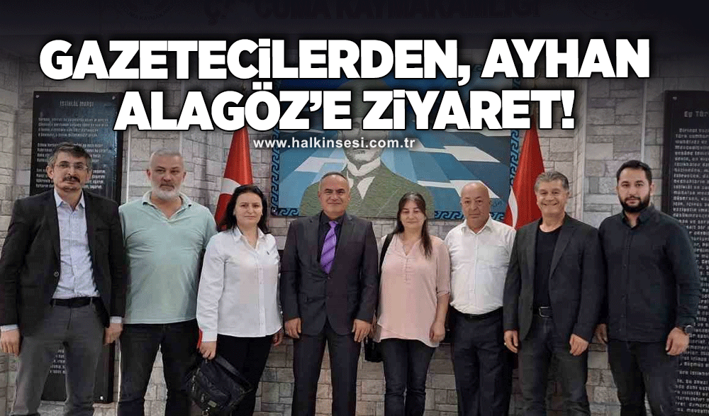 Gazetecilerden Ayhan Alagöz’e ziyaret