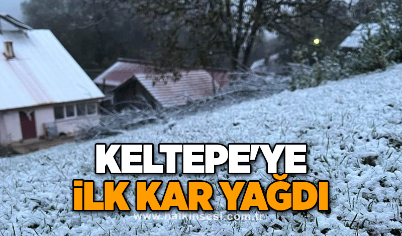 Keltepe'ye ilk kar yağdı