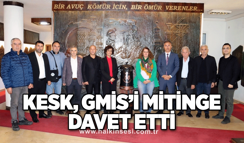 KESK, GMİS’İ MİTİNGE DAVET ETTİ