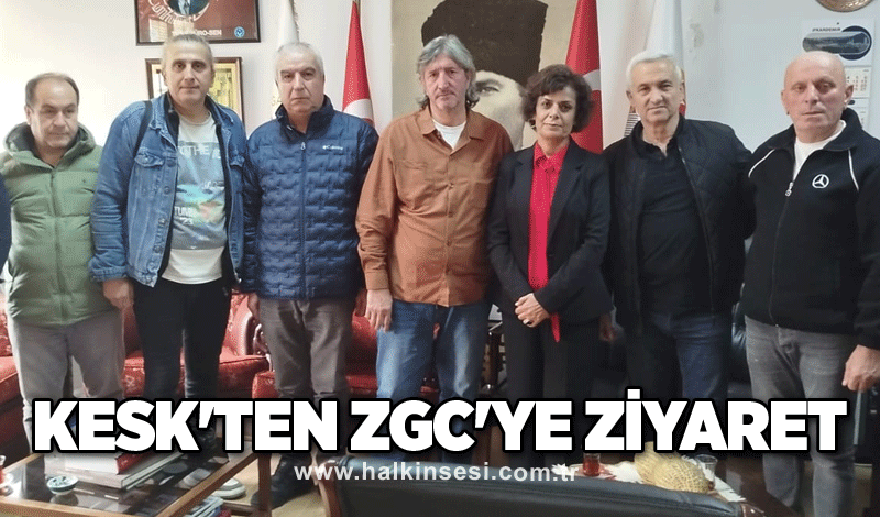 KESK'ten ZGC'ye ziyaret