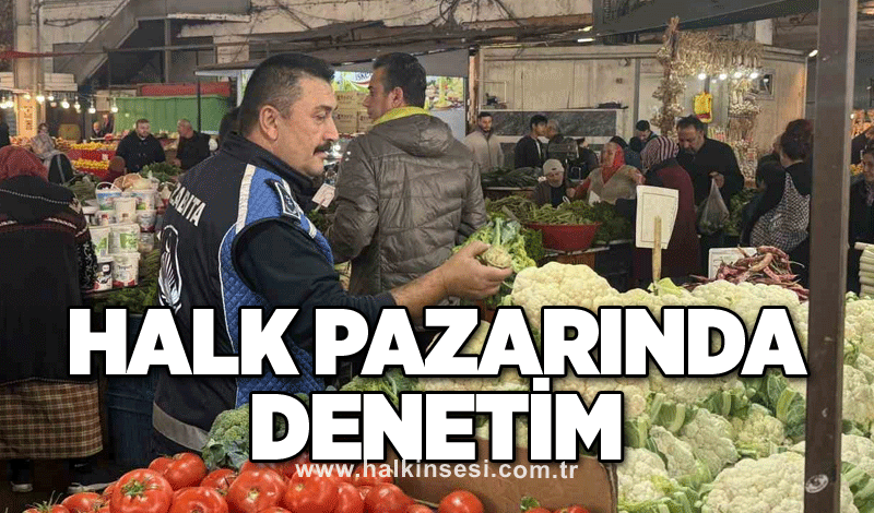 Halk pazarında denetim