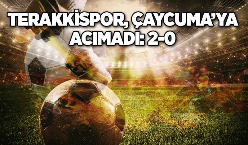 Terakkispor, Çaycuma’ya acımadı: 2-0