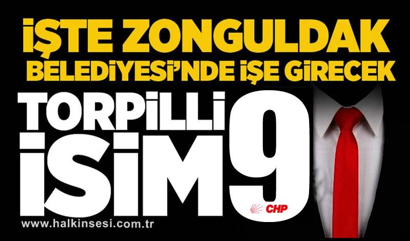 İşte Zonguldak Belediyesi’nde işe alınacak 9’uncu torpilli isim!