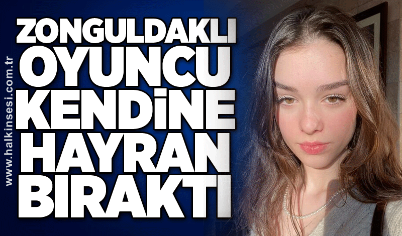 Zonguldaklı oyuncu kendine hayran bıraktı