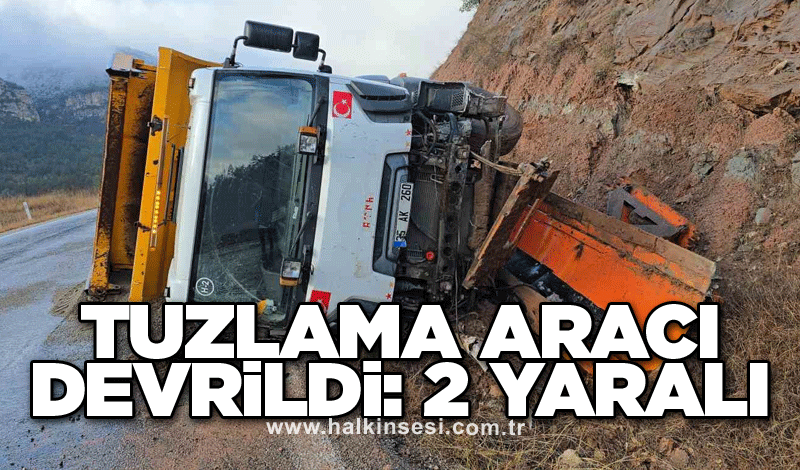 Tuzlama aracı devrildi: 2 yaralı