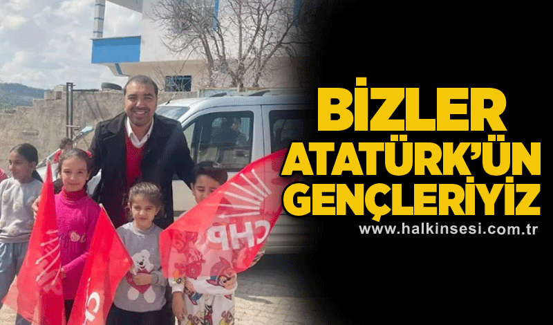 Gençlik Kolları Genel Başkan Adayı Mustafa Erkan Köktaş: “Bizler Atatürk’ün gençleriyiz”