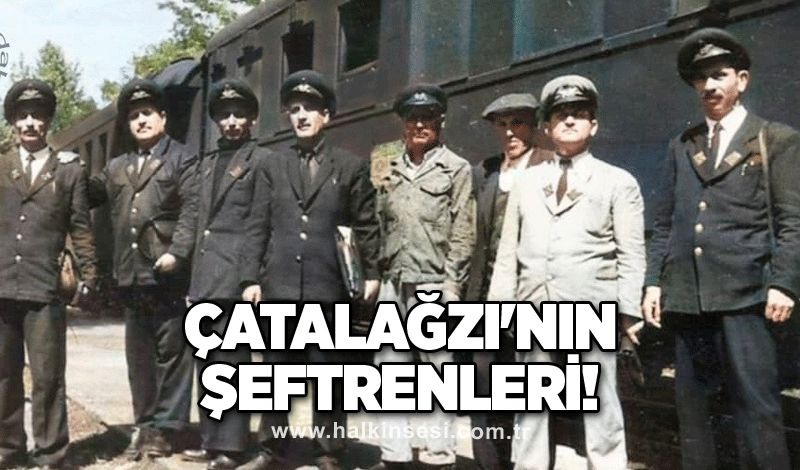 Çatalağzı'nın şeftrenleri!