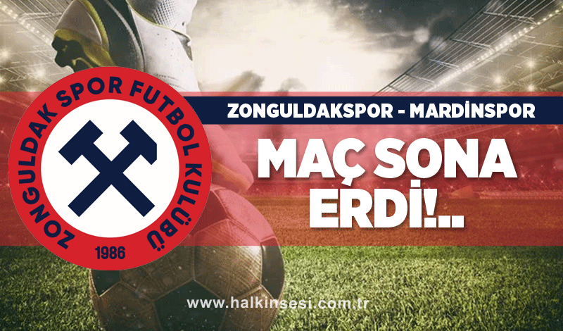 Zonguldakspor-Mardinspor maçı sona erdi! İşte skor!