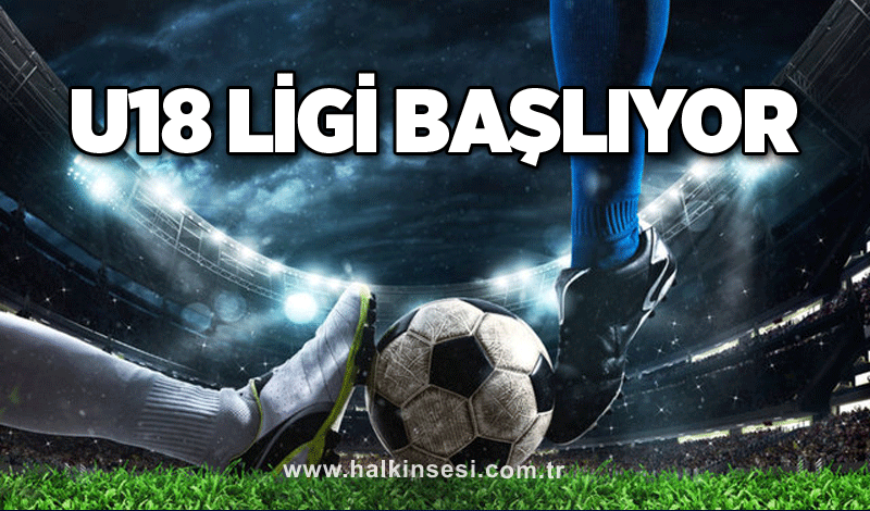 U18 Ligi Başlıyor