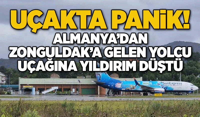 Almanya’dan Zonguldak’a gelen yolcu uçağına yıldırım düştü