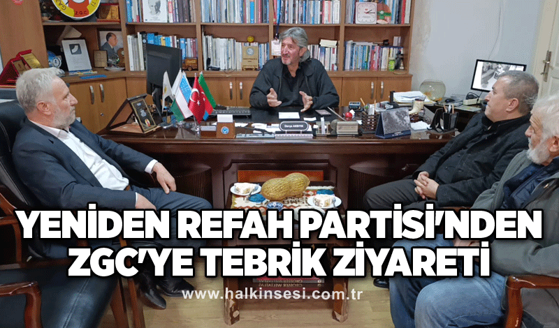 YENİDEN REFAH PARTİSİ'NDEN ZGC'YE TEBRİK ZİYARETİ