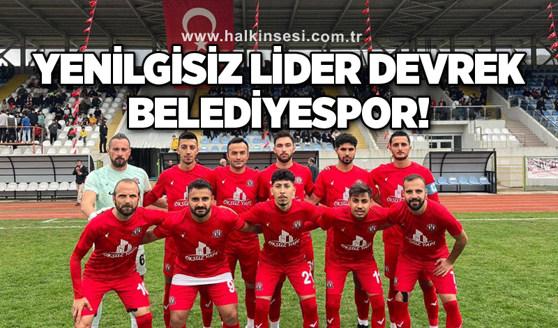 Yenilgisiz lider Devrek Belediyespor!