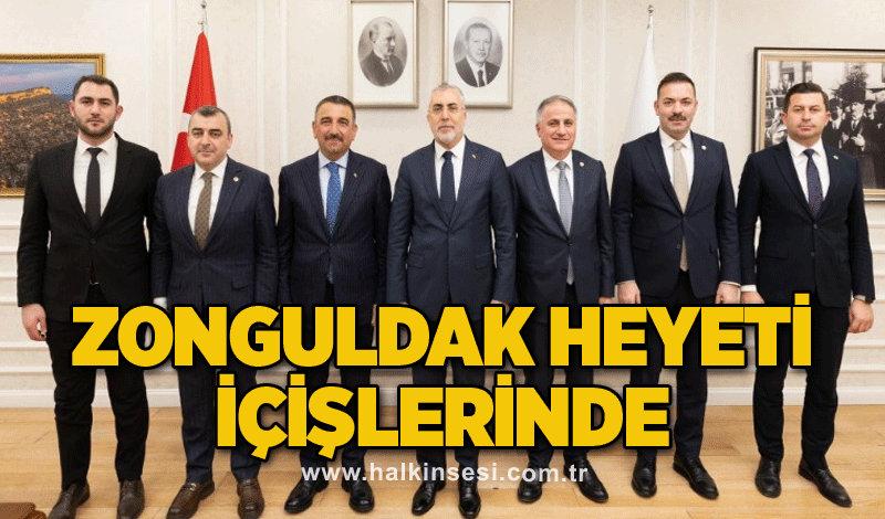 Zonguldak heyeti İçişlerinde