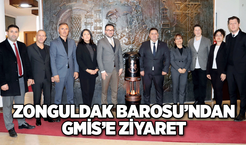 ZONGULDAK BAROSU’NDAN GMİS’E ZİYARET