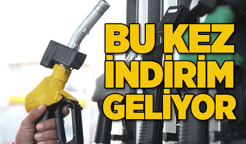 Akaryakıta bu kez indirim geliyor