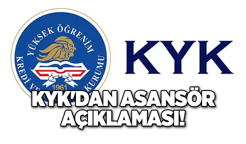 KYK'dan Asansör açıklaması!