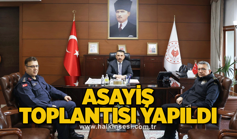 Asayiş toplantısı yapıldı