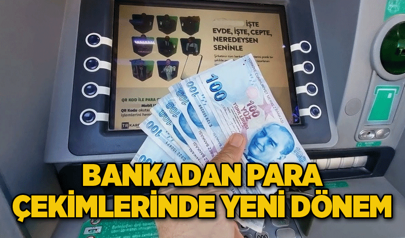 Bankadan para çekimlerinde belge zorunluluğu geliyor