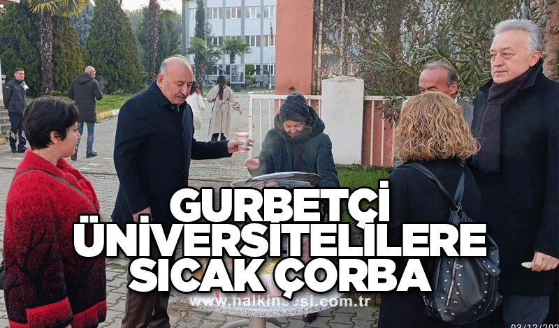 Gurbetçi Üniversitelilere sıcak çorba