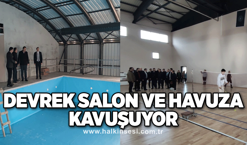 Devrek salon ve havuza kavuşuyor