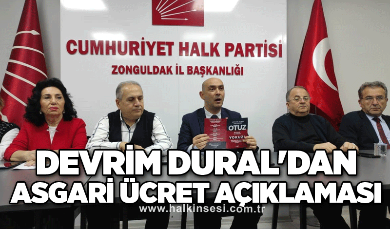 CHP İl Başkanı Devrim Dural'dan Asgari Ücret Açıklaması: "Bu Rakamı Kabul Etmiyoruz, Mücadeleye Varız!"