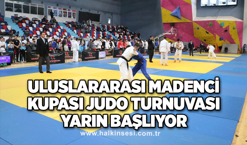 Uluslararası Madenci Kupası Judo Turnuvası yarın başlıyor