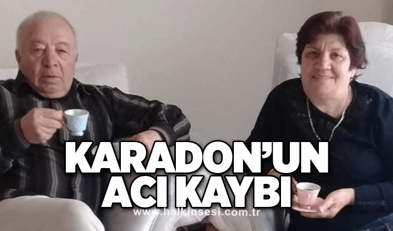 Karadon’un acı kaybı