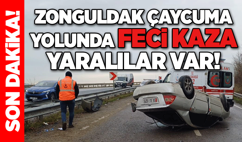 Zonguldak-Çaycuma karayolunda feci kaza: Yaralılar var!