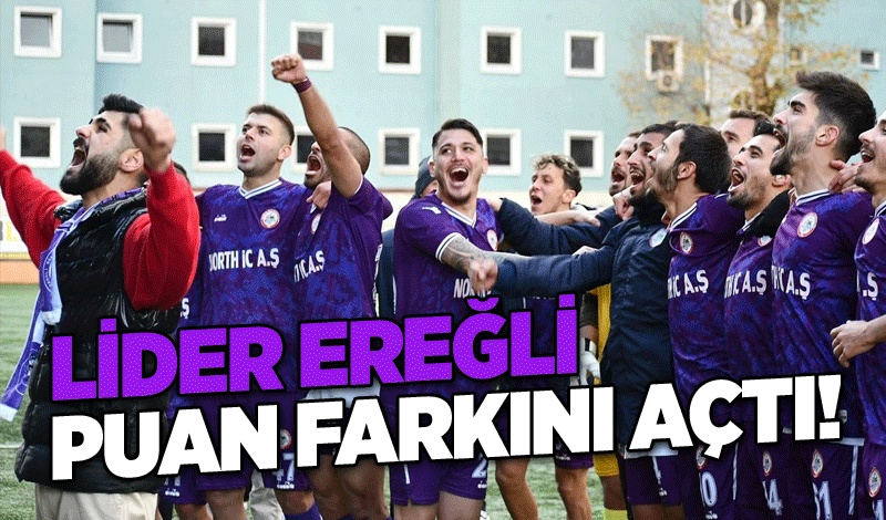 Lider Ereğli Puan Farkını Açtı!