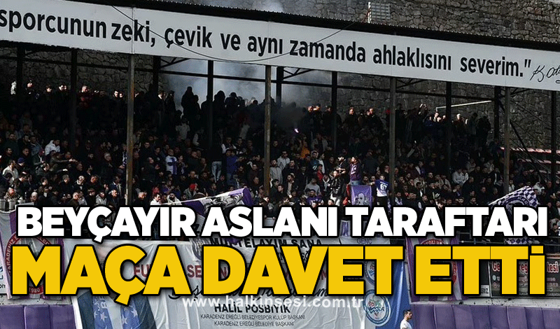 Beyçayır Aslanı taraftarı maça davet etti