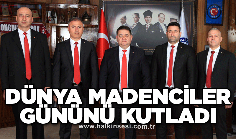 DÜNYA MADENCİLER GÜNÜNÜ KUTLADI