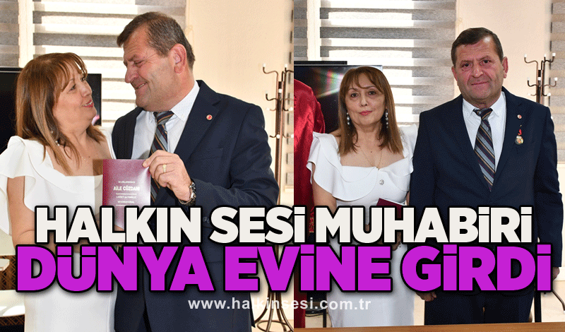 Halkın Sesi muhabiri Latif Aydemir dünya evine girdi