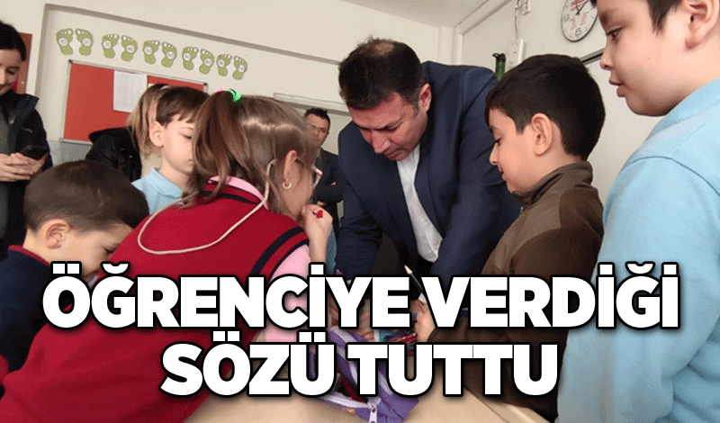 Öğrenciye verdiği sözü tuttu