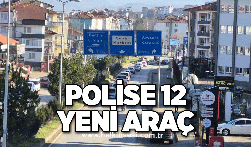 Polise 12 yeni araç